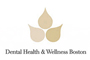 Dental Health and Wellness Boston